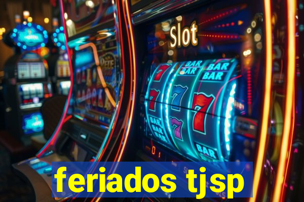 feriados tjsp